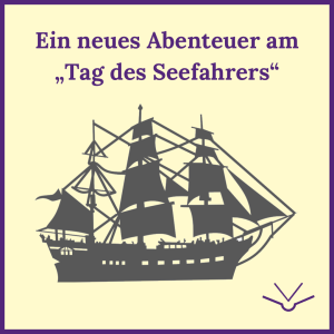 Ein neues Abenteuer am Tag des Seefahrers. Silhouette ines Segelschiffes